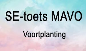 SE toets 4 mavo voortplanting