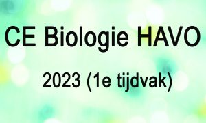 CE biologie havo 2023 1e tijdvak